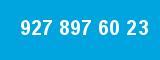 927 897 60 23 927 897 60 23